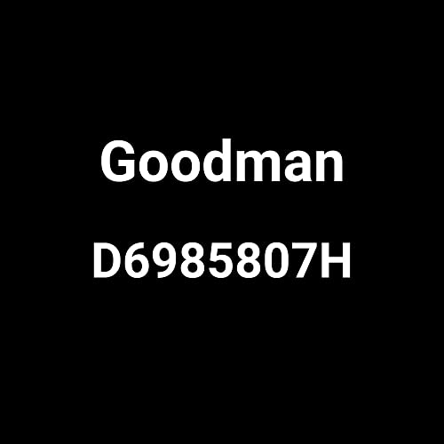 GOODMAN D6985807H COMPRESSOR PARTS & ACCESSORIES