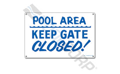 POOLMASTER Poolmaster 40316 Pool Area Keep Gate Closed Sign - 18 x 12