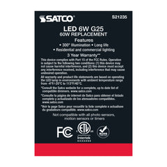 SATCO Satco S21235 6G25/LED/CL/930/120V 6 Watt