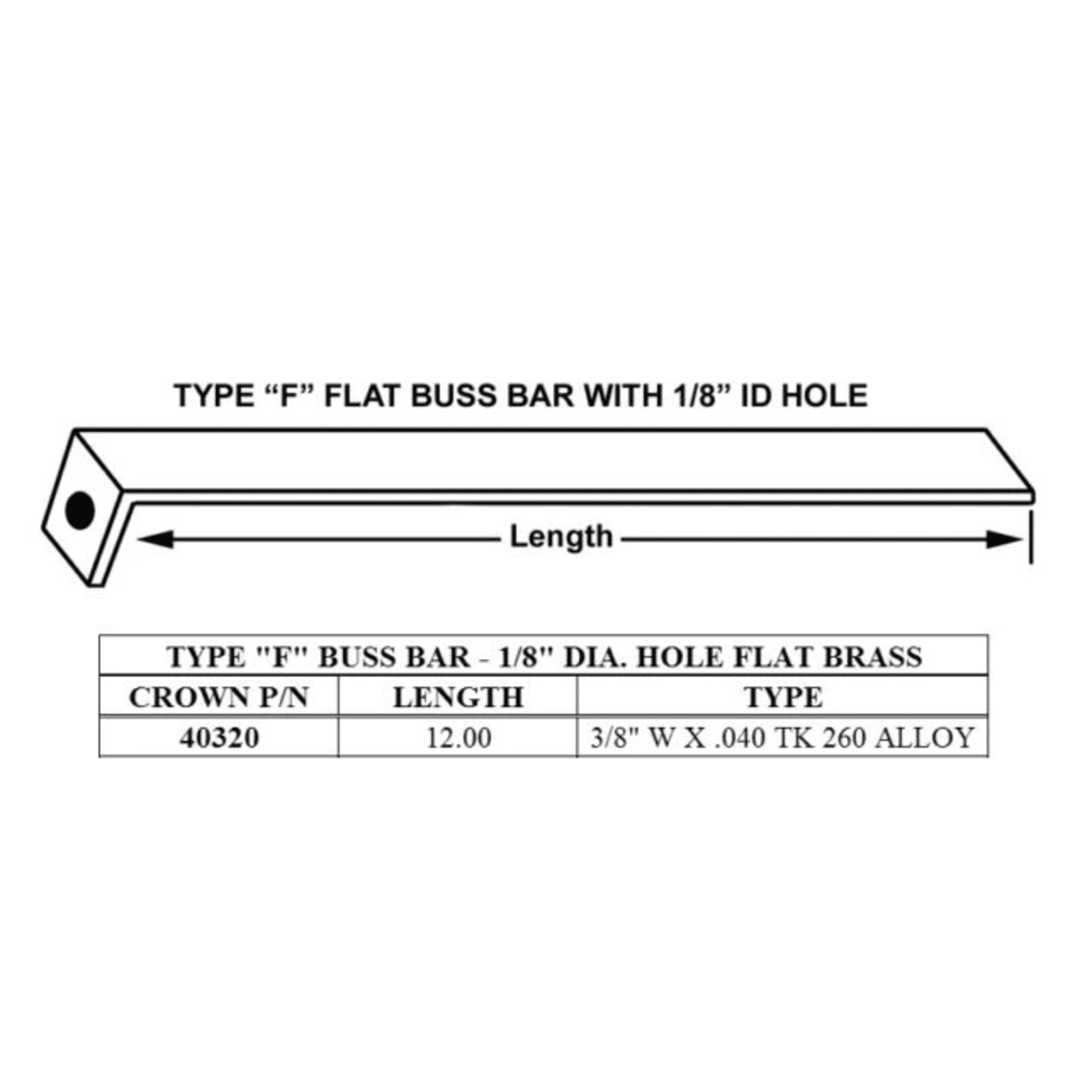 CROWN ENGINEERING Crown Engineering 40320 Type F Buss Bar 12 inches