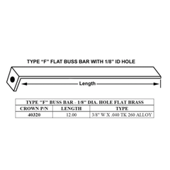 CROWN ENGINEERING Crown Engineering 40320 Type F Buss Bar 12 inches
