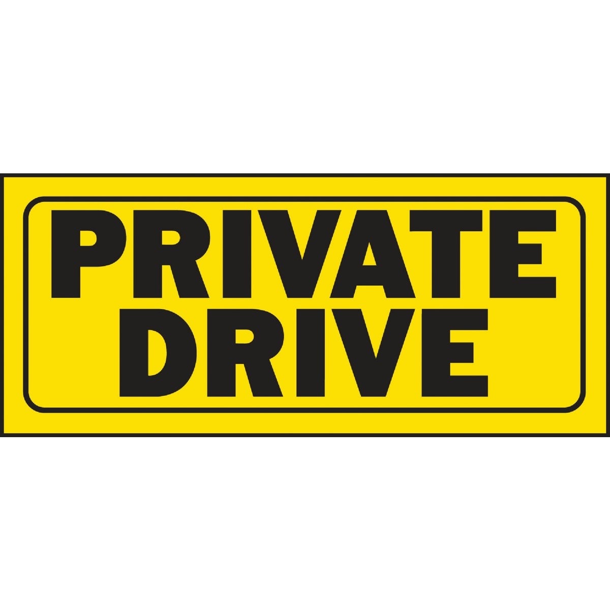 HY-KO Hy-ko 23007 Private Drive Plastic Fence Sign