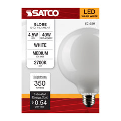 SATCO Satco S21250 G40 LED Lamp 4.5 Watt Medium Base S9869