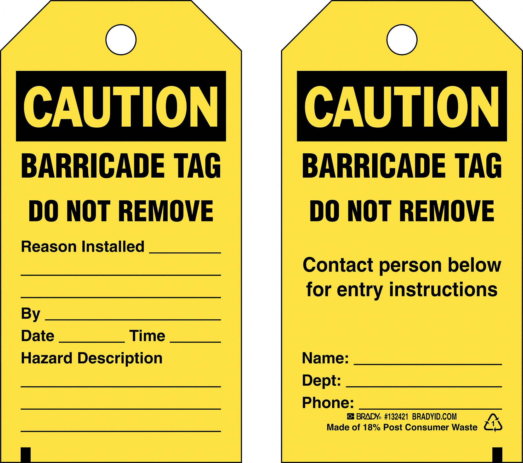 BRADY Brady 132421 Caution Barricade Tag 5.75 x 3 in 25pk