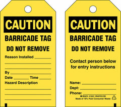BRADY Brady 132421 Caution Barricade Tag 5.75 x 3 in 25pk