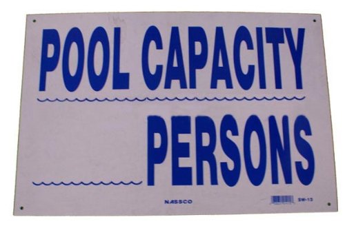 PENTAIR Pentair R230900 Pool Capacity Sign Pool Safety Compliance 18 Inches by 12 Inches