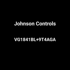 JOHNSON CONTROLS VG1841BL+9T4AGA VALVE ACTUATOR ASSEMBLIES