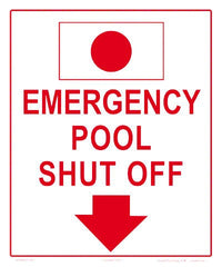 POOLWEB Poolweb 6504ws1012e Emergency Pool Shutoff Sign 10x12