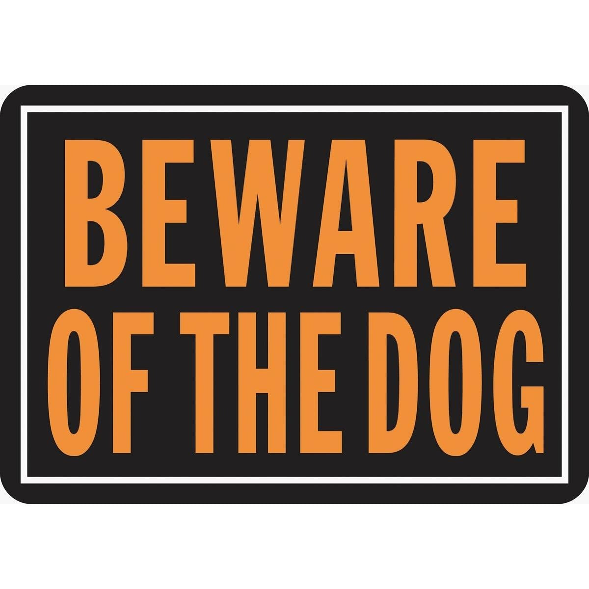HY-KO Hy-Ko 838 Beware of the Dog Day-Glo Aluminum Sign 10 x 14 Inch