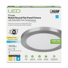 FEIT ELECTRIC Feit Electric FP11/4WY/NK Led Flat Panel 11 Inch Nickel