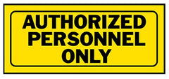 HILLMAN Hillman Fasteners 841803 Authorized Personnel Sign 6x15 in