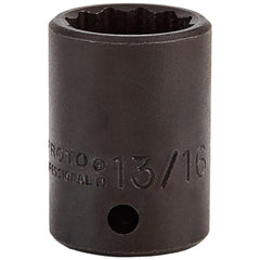 PROTO Proto J7426 Impact Socket 1/2 in Drive 13/16 in 12-point