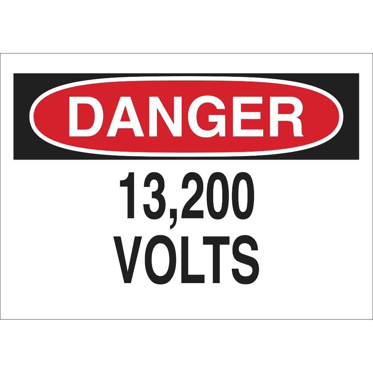 BRADY Brady 73404 Danger Sign 13,200 Volts (7 in x 10 in)
