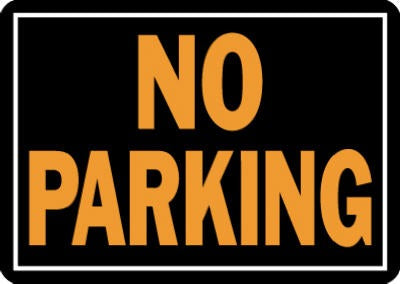HILLMAN Hillman Fasteners 840145 No Parking Sign 10x14 in