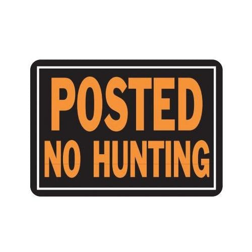 HY-KO Hy-Ko 812 Day-Glo Aluminum Sign Posted No Hunting (10 x 14)
