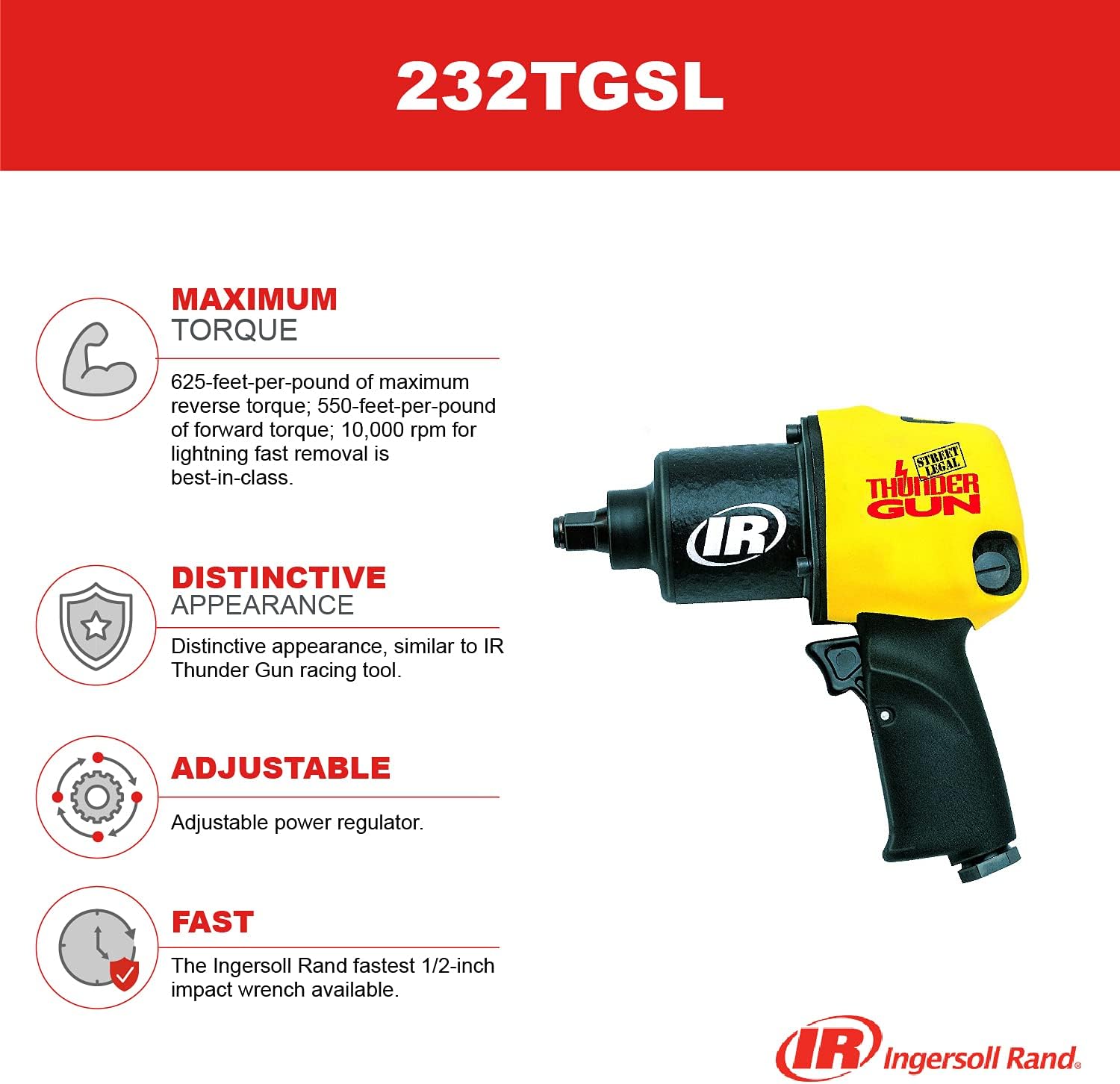 Ingersoll Rand 232TGSL 1/2 Thunder Gun Air Impact Wrench 625 ft lbs Max Reverse Torque 550 ft lbs Forward Torque 10,000 RPM Adjustable Power Regulator