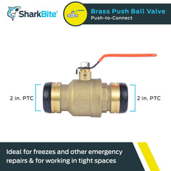 SharkBite UXLBV54 2 Inch Brass Push Ball Valve Compatible with PEX, Copper, CPVC, PE-RT, and HDPE Pipes