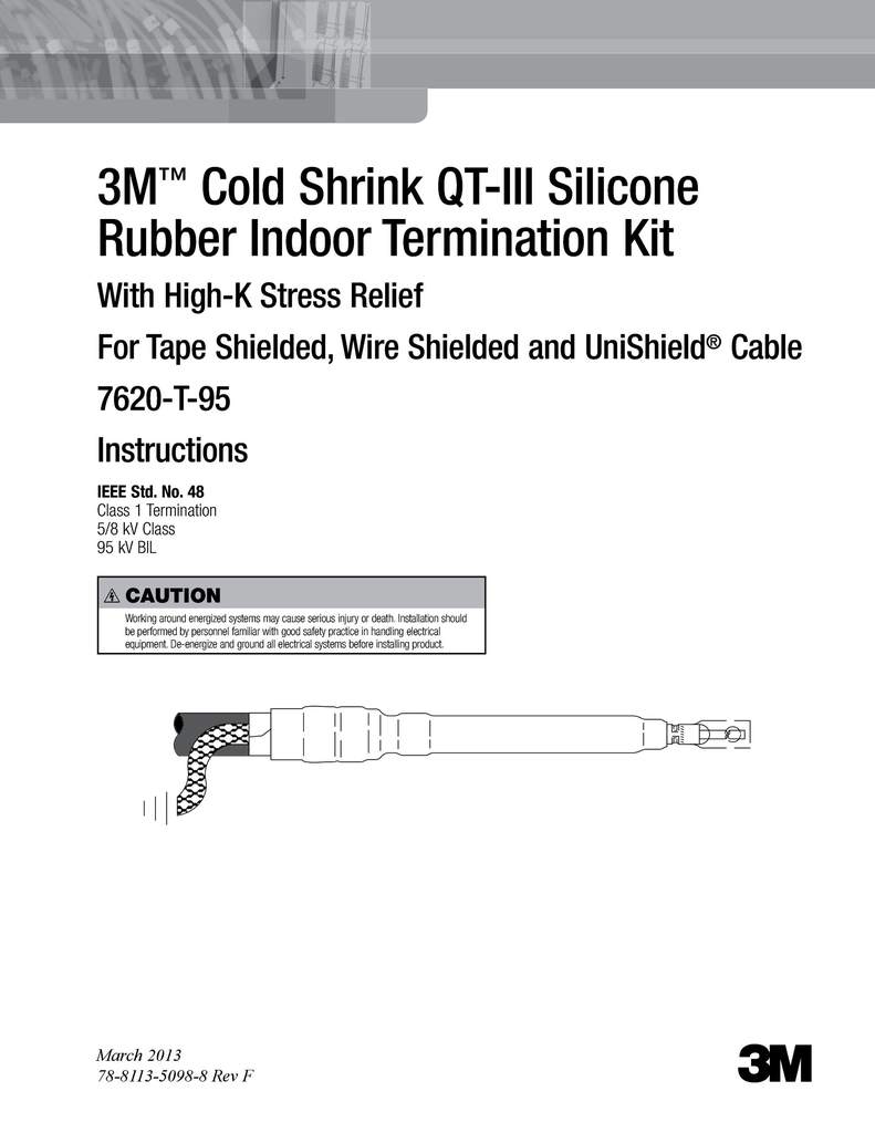 3M 7620-T-95 Cold Shrink Non-Skirted Termination Kit 5 to 8.7 kV 3 Terms per Kit