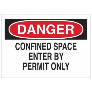 Brady 87748 DANGER Confined Space Enter By Permit Only Sign 3.5 H x 5 W x 0.006 D Polyester