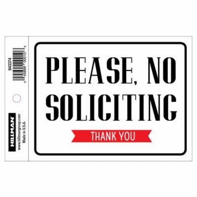 HILLMAN Hillman Fasteners 843374 No Soliciting Sign 4x6 in 6 Pack