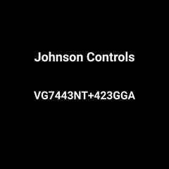 Johnson Controls VG7443NT+423GGA Series VG7000 Globe Valve 20 to 30 VAC