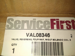 Service First VAL08346 4 Way Reversing Valve Less Coil