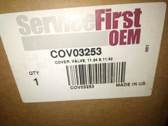 SERVICE FIRST COV03253 COVER VALVE