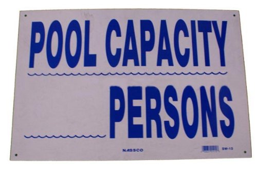 Pentair R230900 Pool Capacity Sign Pool Safety Compliance 18 Inches by 12 Inches