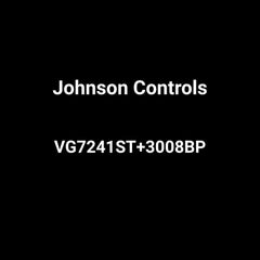 Johnson Controls VG7241ST+3008BP HVAC Actuator NPT 3-6 PSI