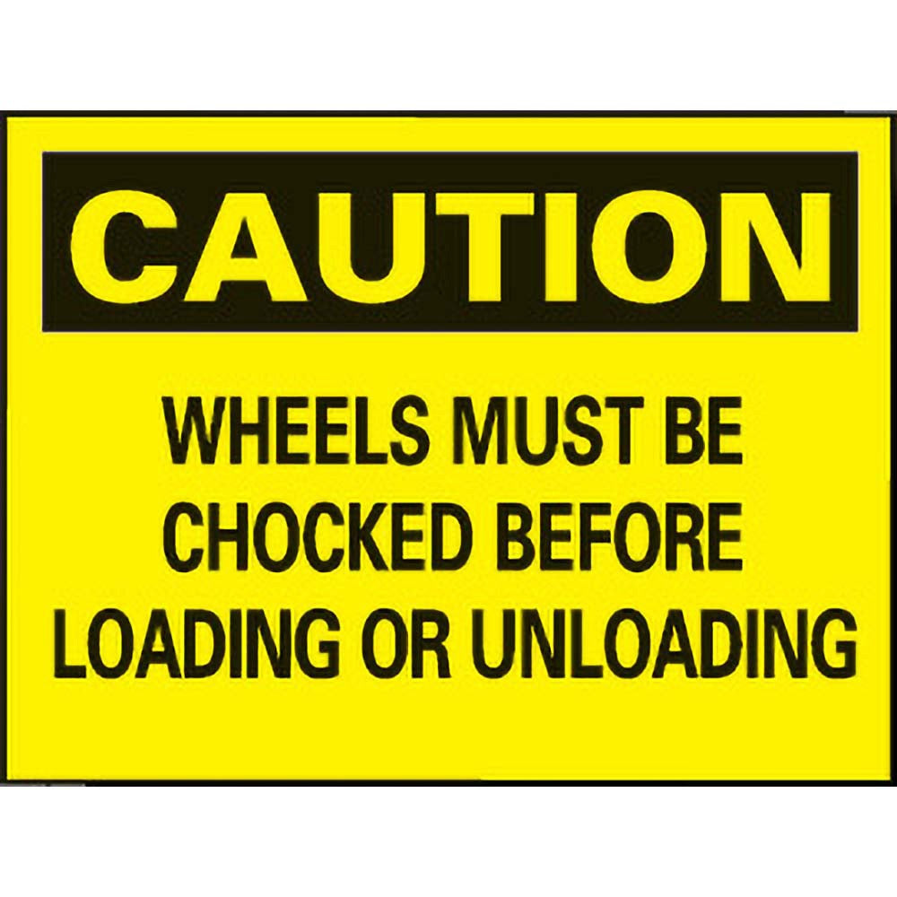 ACCUFORMNMC Accuformnmc C70PB Caution Wheel Chock Safety Sign 10x14
