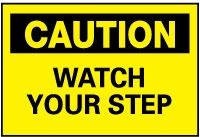 ACCUFORMNMC Accuformnmc C203RB Caution Watch Your Step Safety Sign