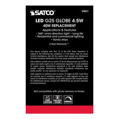 SATCO S9827 4.5W G25 Dimmable LED Light Bulb with Medium Base