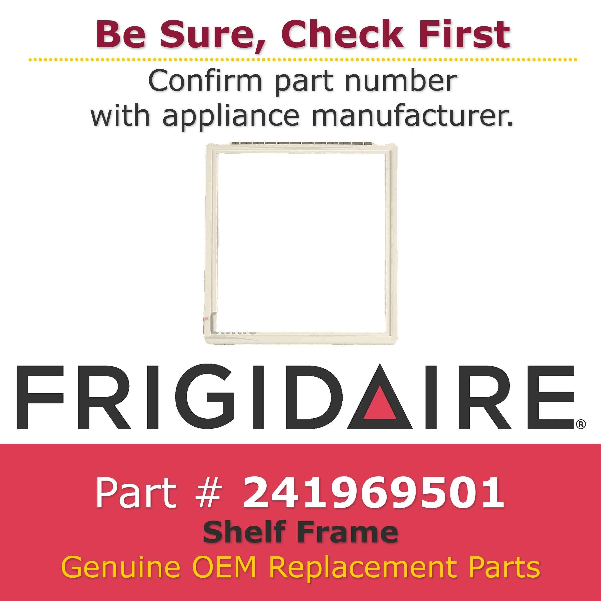 FRIGIDAIRE Frigidaire 241969501 Refrigerator Shelf Frame Without Glass