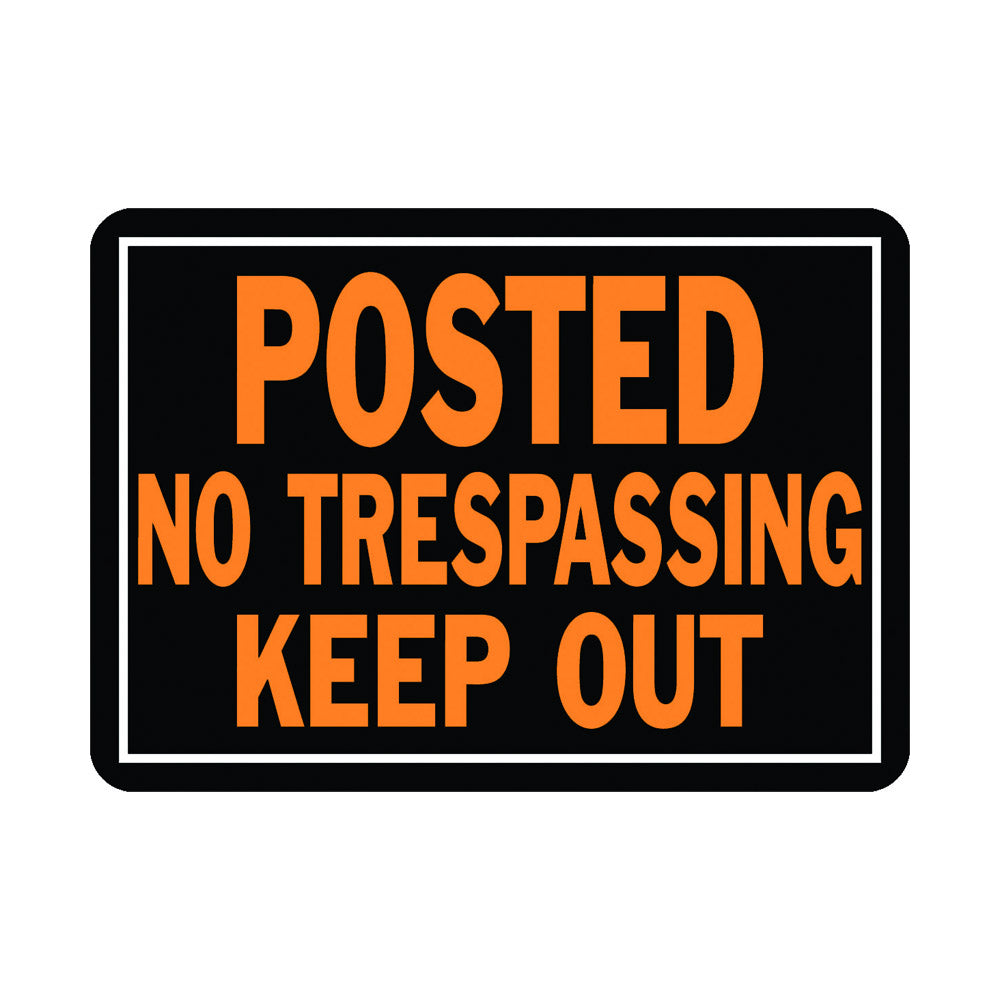 TRUE VALUE 813 Hy-Ko Sign, No Trespassing Keep Out, Hy-Glo Orange & Black Aluminum, 10 x 14-In.