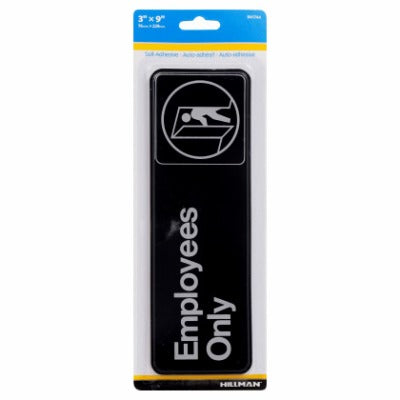 HILLMAN Hillman Fasteners 841744 Employees Only Sign 3x9 in