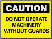 ACCUFORMNMC Accuformnmc C11RB Caution Machinery Guards Sign 10x14