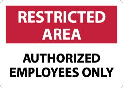 ACCUFORMNMC Accuformnmc RA4RB Authorized Employees Only Sign 10x14